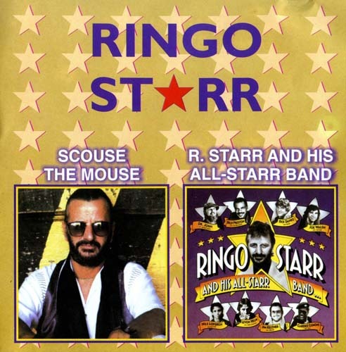 Ringo Starr - 1999 - Scouse The Mouse & R.Starr And His All-Starr Band