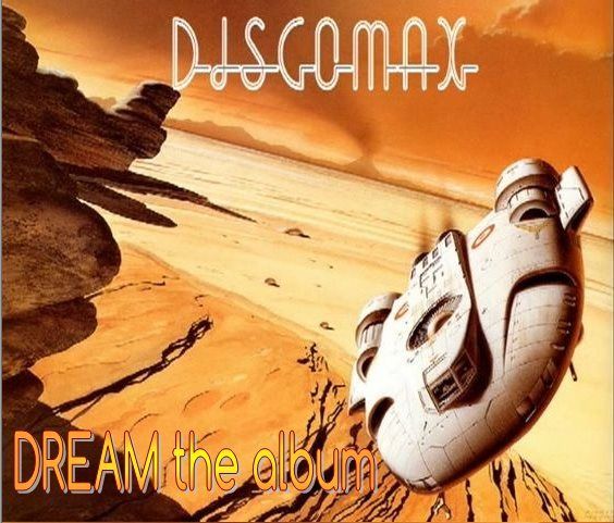 DiscoMax (ex Cat's Disco Lab) - Dreams (The Album) (2001-2008)