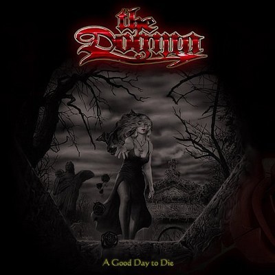 The Dogma "A Good Day To Die" (2007)