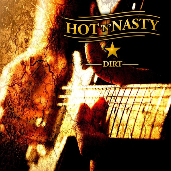 Hot N Nasty - Dirt (2018)